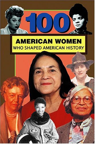 100 American Women Who Shaped American History 封面